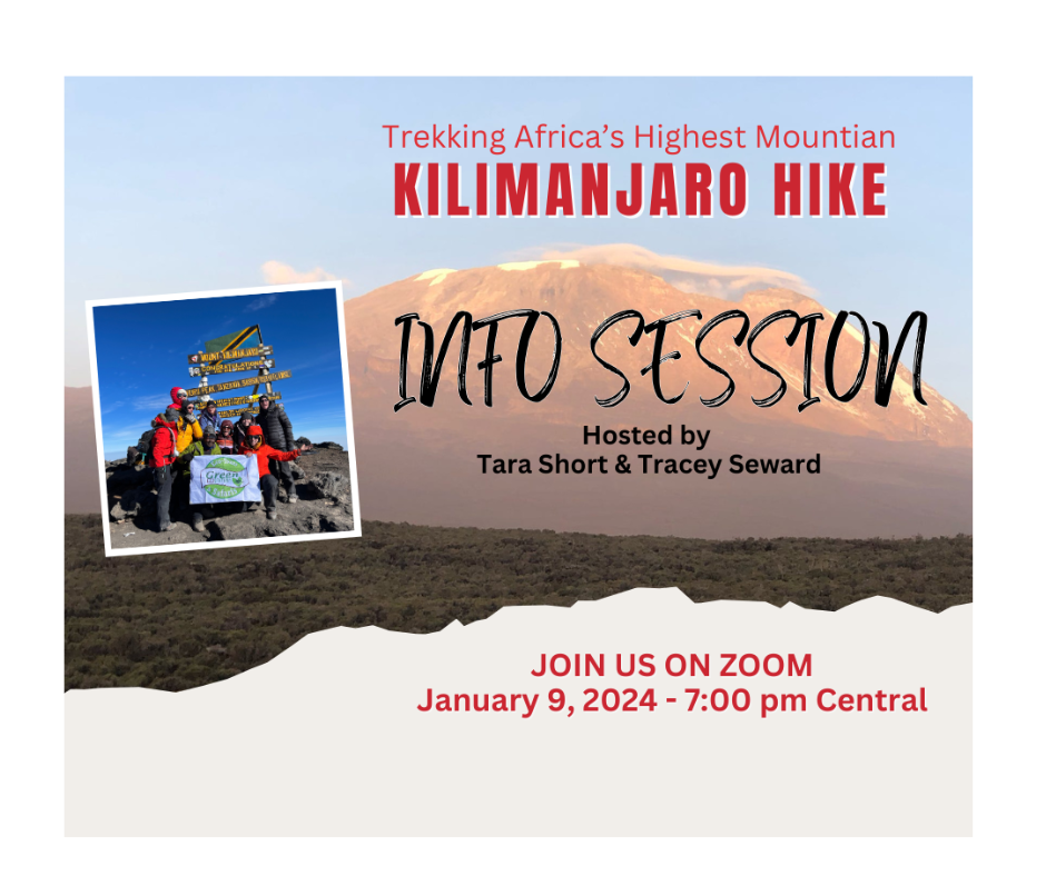 Kilimanjaro 2024 Hike Info Session January 9, 2024 7PM Central