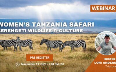 Webinar – 2026 Women’s Tanzania Safari Serengeti Wildlife & Culture