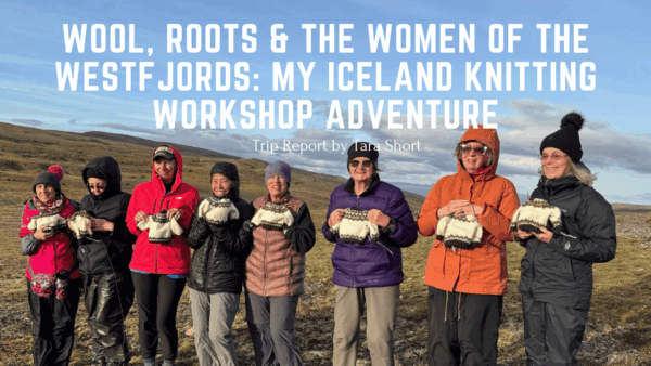 Iceland westfjords knitting workshop