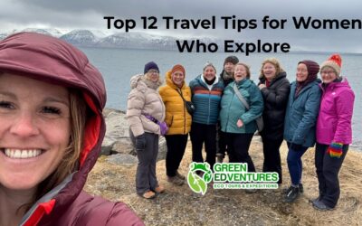 Our Top 12 Travel Tips for Women Who Explore